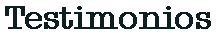 Testimonios